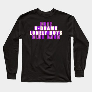 Cute k-drama lonely boys club band Long Sleeve T-Shirt